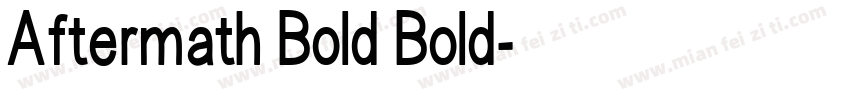 Aftermath Bold Bold字体转换